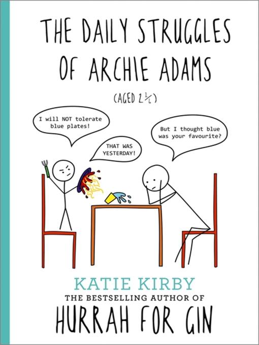 Cover image for The Daily Struggles of Archie Adams (Aged 2 1/4)